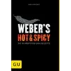 Weber's Hot & SpicyDie Schärfsten Grillrezepte, 144 SeitenGräfe Und Unzer 2 Weber's Hot & SpicyDie Schärfsten Grillrezepte, 144 SeitenGräfe Und Unzer -HAWESKO Verkäufe hawesko 5801197 mainimagevads 1